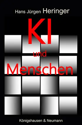 Heringer |  KI und Menschen | Buch |  Sack Fachmedien