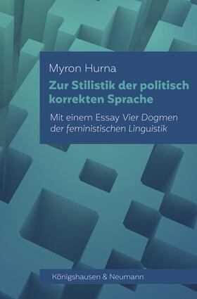 Hurna |  Zur Stilistik der politisch korrekten Sprache | eBook | Sack Fachmedien