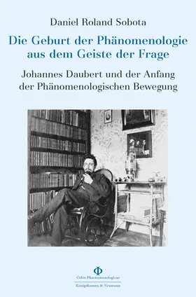 Sobota |  Die Geburt der Phänomenologie aus dem Geiste der Frage | eBook | Sack Fachmedien