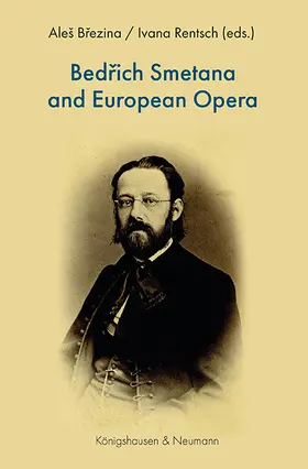 Brezina / Rentsch |  Bedrich Smetana and European Opera | Buch |  Sack Fachmedien