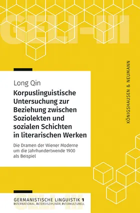 Qin |  Korpuslinguistische Untersuchung zur Beziehung zwischen Soziolekten und sozialen Schichten in literarischen Werken | eBook | Sack Fachmedien