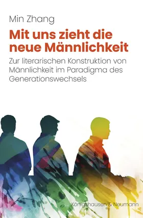 Zhang |  Mit uns zieht die neue Männlichkeit | Buch |  Sack Fachmedien