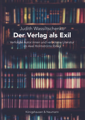 Wassiltschenko |  Der Verlag als Exil | Buch |  Sack Fachmedien