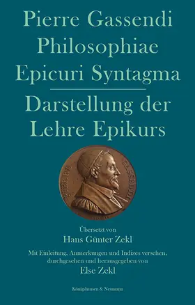 Gassendi |  Philosophiae Epicuri Syntagma. Darstellung der Lehre Epikurs | Buch |  Sack Fachmedien