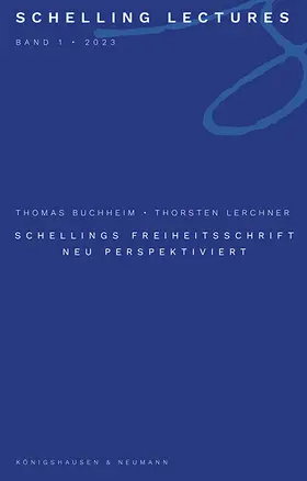 Buchheim / Lerchner |  Schellings Freiheitsschrift neu perspektiviert | Buch |  Sack Fachmedien