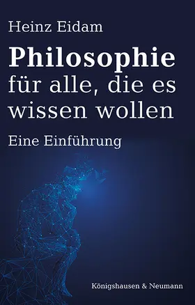 Eidam |  Philosophie für alle, die es wissen wollen | Buch |  Sack Fachmedien