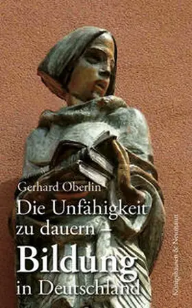 Oberlin |  Die Unfähigkeit zu dauern | Buch |  Sack Fachmedien