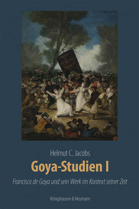 Jacobs |  Goya-Studien I | Buch |  Sack Fachmedien