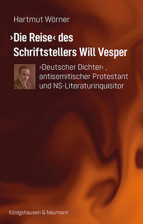 Wörner |  ›Die Reise‹ des Schriftstellers Will Vesper | eBook | Sack Fachmedien