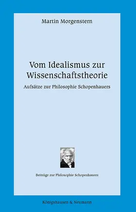 Morgenstern |  Vom Idealismus zur Wissenschaftstheorie | Buch |  Sack Fachmedien