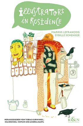 Kurwinkel / Brendel-Kepser / Bartl | Illustrators in Residence | Buch | 978-3-8260-8779-0 | sack.de