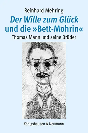 Mehring |  Der Wille zum Glück und die »Bett-Mohrin« | eBook | Sack Fachmedien