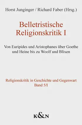 Junginger / Faber |  Belletristische Religionskritik I | Buch |  Sack Fachmedien