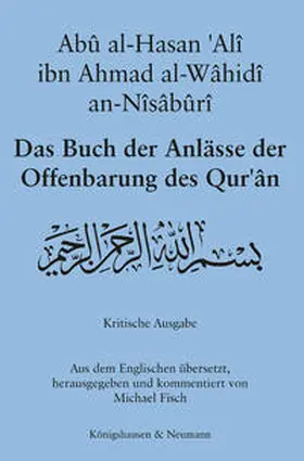  Das Buch der Anlässe der Offenbarung des Qur'ân | Buch |  Sack Fachmedien