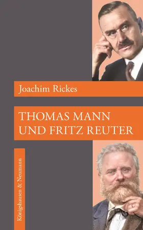 Rickes | Thomas Mann und Fritz Reuter | Buch | 978-3-8260-8980-0 | sack.de