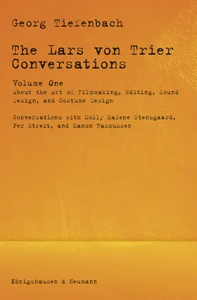 Tiefenbach |  The Lars von Trier Conversations – Volume One | Buch |  Sack Fachmedien