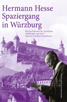 Hesse |  Hermann Hesse: Spaziergang in Würzburg | Buch |  Sack Fachmedien