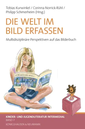 Kurwinkel / Norrick-Rühl / Schmerheim |  Die Welt im Bild erfassen | eBook | Sack Fachmedien