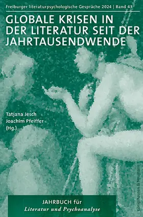 Jesch / Pfeiffer |  Globale Krisen in der Literatur seit der Jahrhundertwende | eBook | Sack Fachmedien