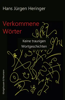 Heringer |  Verkommene Wörter | Buch |  Sack Fachmedien