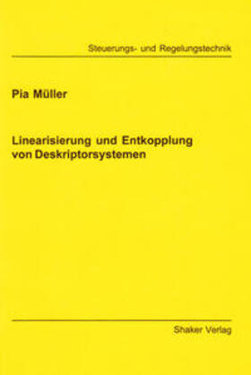 Müller |  Linearisierung und Entkopplung von Deskriptorsystemen | Buch |  Sack Fachmedien