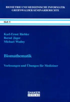 Biebler / Jäger / Wodny | Biomathematik | Buch | 978-3-8265-9568-4 | sack.de