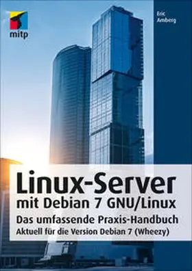 Amberg |  Linux-Server mit Debian 7 GNU/Linux | eBook | Sack Fachmedien