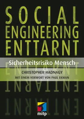 Hadnagy / Ekman |  Social Engineering enttarnt | eBook | Sack Fachmedien