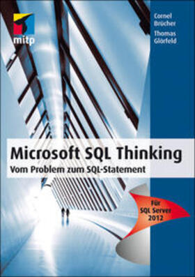 Brücher / Glörfeld | Microsoft SQL Thinking | Buch | 978-3-8266-9229-1 | sack.de