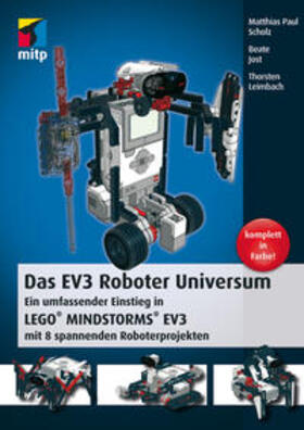 Paul Scholz / Jost / Leimbach |  Das EV3 Roboter Universum | Buch |  Sack Fachmedien