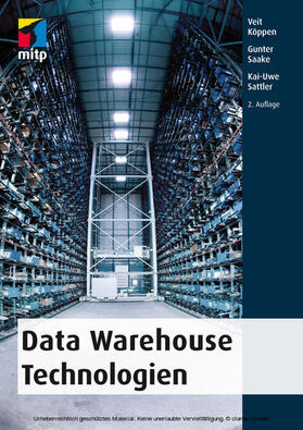 Köppen / Sattler / Saake |  Data Warehouse Technologien | eBook | Sack Fachmedien