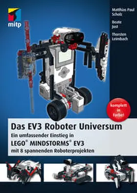 Paul Scholz / Jost / Leimbach |  Das EV3 Roboter Universum | eBook | Sack Fachmedien