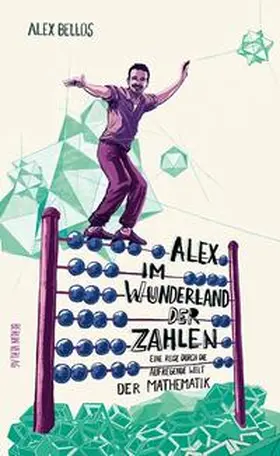 Bellos |  Alex im Wunderland der Zahlen | Buch |  Sack Fachmedien