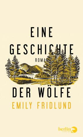 Fridlund |  Eine Geschichte der Wölfe | eBook | Sack Fachmedien