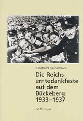 Gelderblom | Die Reichserntedankfeste auf dem Bückeberg | Buch | 978-3-8271-9259-2 | sack.de