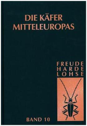 Freude |  Die Käfer Mitteleuropas, Bd. 10: Bruchidae-Curculionidae I | Buch |  Sack Fachmedien