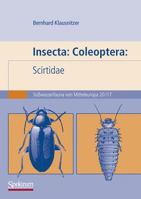Klausnitzer |  Insecta: Coleoptera: Scirtidae | Buch |  Sack Fachmedien