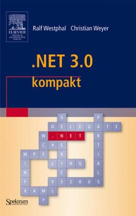 Westphal / Weyer |  Westphal, R: .NET 3.0 kompakt | Buch |  Sack Fachmedien