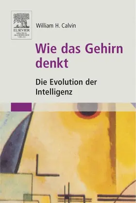 Calvin |  Wie das Gehirn denkt | Buch |  Sack Fachmedien