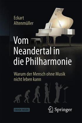 Altenmüller |  Vom Neandertal in die Philharmonie | Buch |  Sack Fachmedien