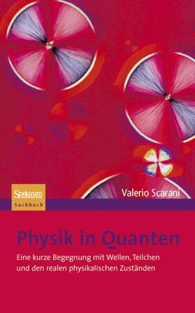 Scarani |  Physik in Quanten | Buch |  Sack Fachmedien