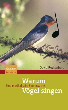 Rothenberg |  Warum Vögel singen | Buch |  Sack Fachmedien
