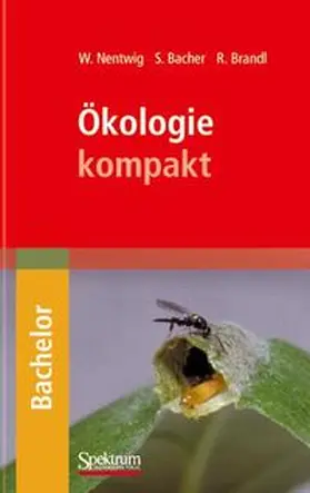 Nentwig / Bacher / Brandl |  Ökologie kompakt | Buch |  Sack Fachmedien