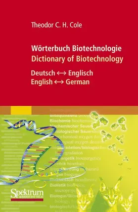 Cole |  Wörterbuch Biotechnologie / Dictionary of Biotechnology | Buch |  Sack Fachmedien