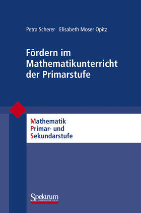 Scherer / Moser Opitz / Padberg |  Fördern im Mathematikunterricht der Primarstufe | Buch |  Sack Fachmedien