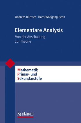Büchter / Henn / Padberg |  Büchter, A: Elementare Analysis | Buch |  Sack Fachmedien