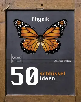 Baker |  50 Schlüsselideen Physik | Buch |  Sack Fachmedien