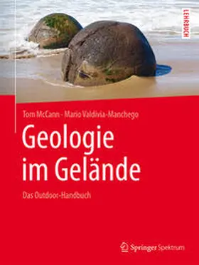 McCann / Valdivia Manchego |  Geologie im Gelände | eBook | Sack Fachmedien