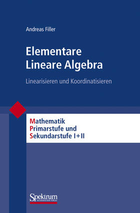 Filler |  Elementare Lineare Algebra | Buch |  Sack Fachmedien