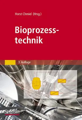 Chmiel |  Bioprozesstechnik | Buch |  Sack Fachmedien